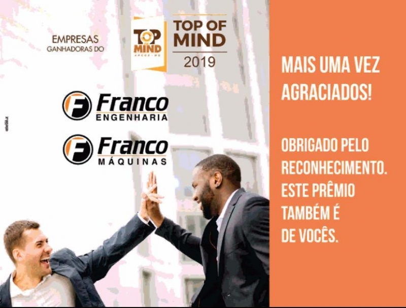 Franco Engenharia, Franco Imobiliária, Franco Máquinas, mais uma vez Top Of Mind 2019