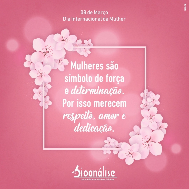 Mulheres, símbolo de força e determinação - Bioanálise