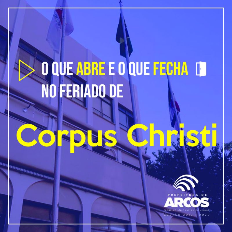 Confira o que abre e fecha no feriado de Corpus Christi  