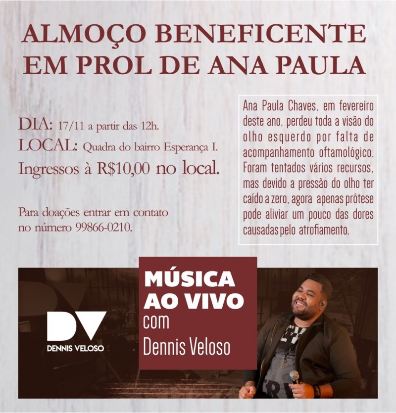 Ana Paula precisa de sua ajuda e para isso ela conta com você no almoço beneficente em prol da sua cirurgia