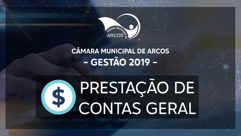 Prestação de Contas Gestão 2019 – Câmara Municipal de Arcos
