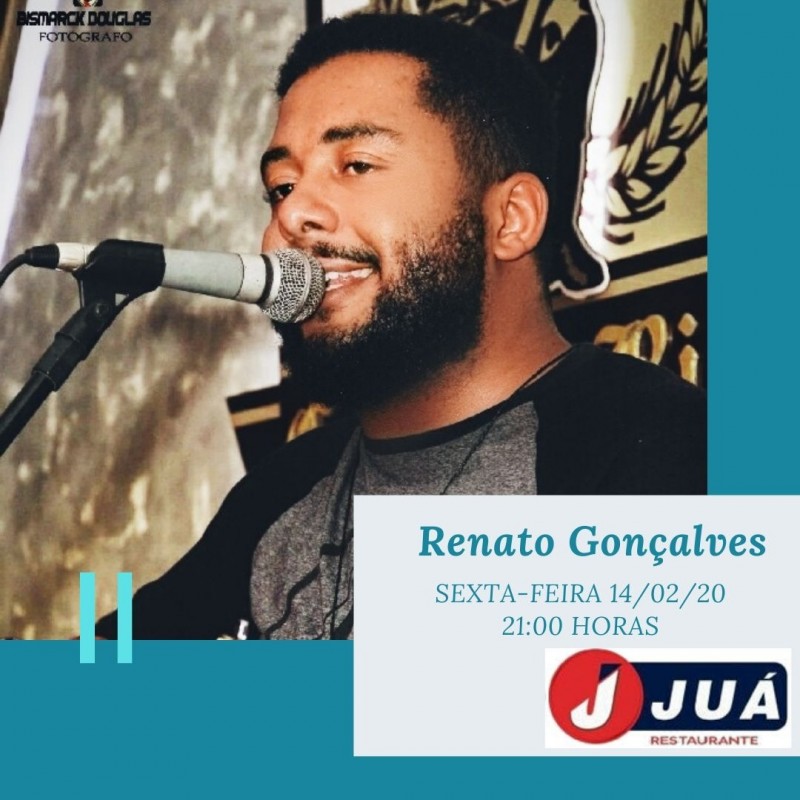 Sabe o que fazer nesta sexta-feira? Vem pro Juá Restaurante, que hoje tem show ao vivo com Renato Gonçalves