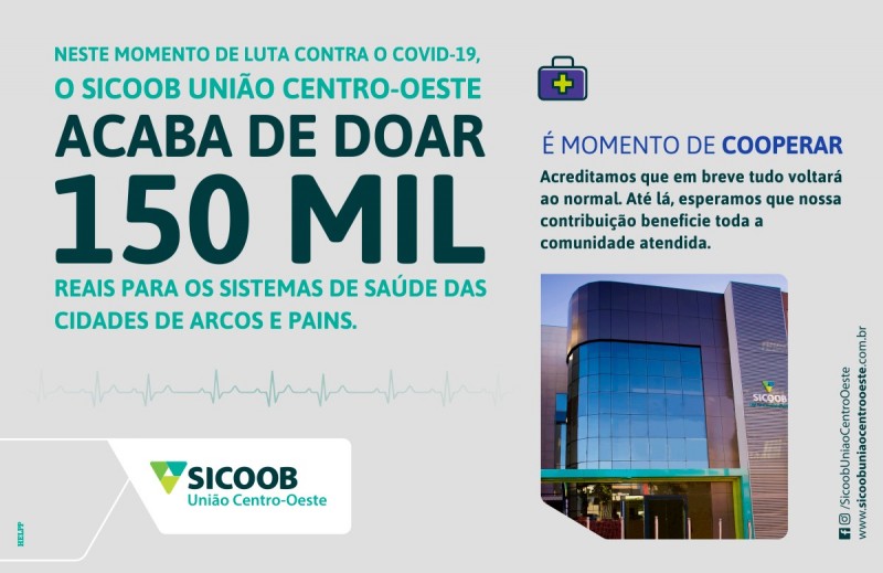 SICOOB UNIÃO CENTRO-OESTE DOA 150 MIL REAIS PARA OS SISTEMAS DE SAÚDE DE ARCOS E PAINS