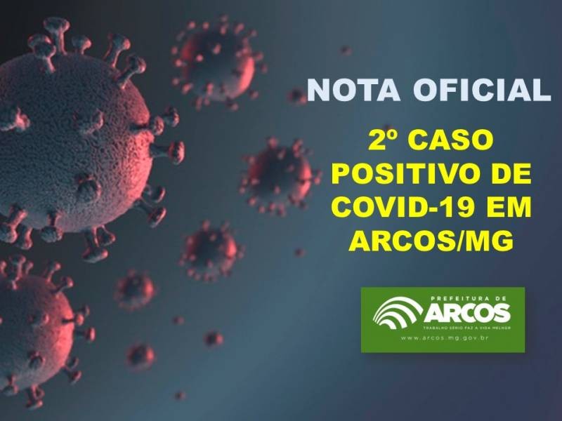 NOTA OFICIAL: SEGUNDO CASO DE COVID-19 É CONFIRMADO EM ARCOS