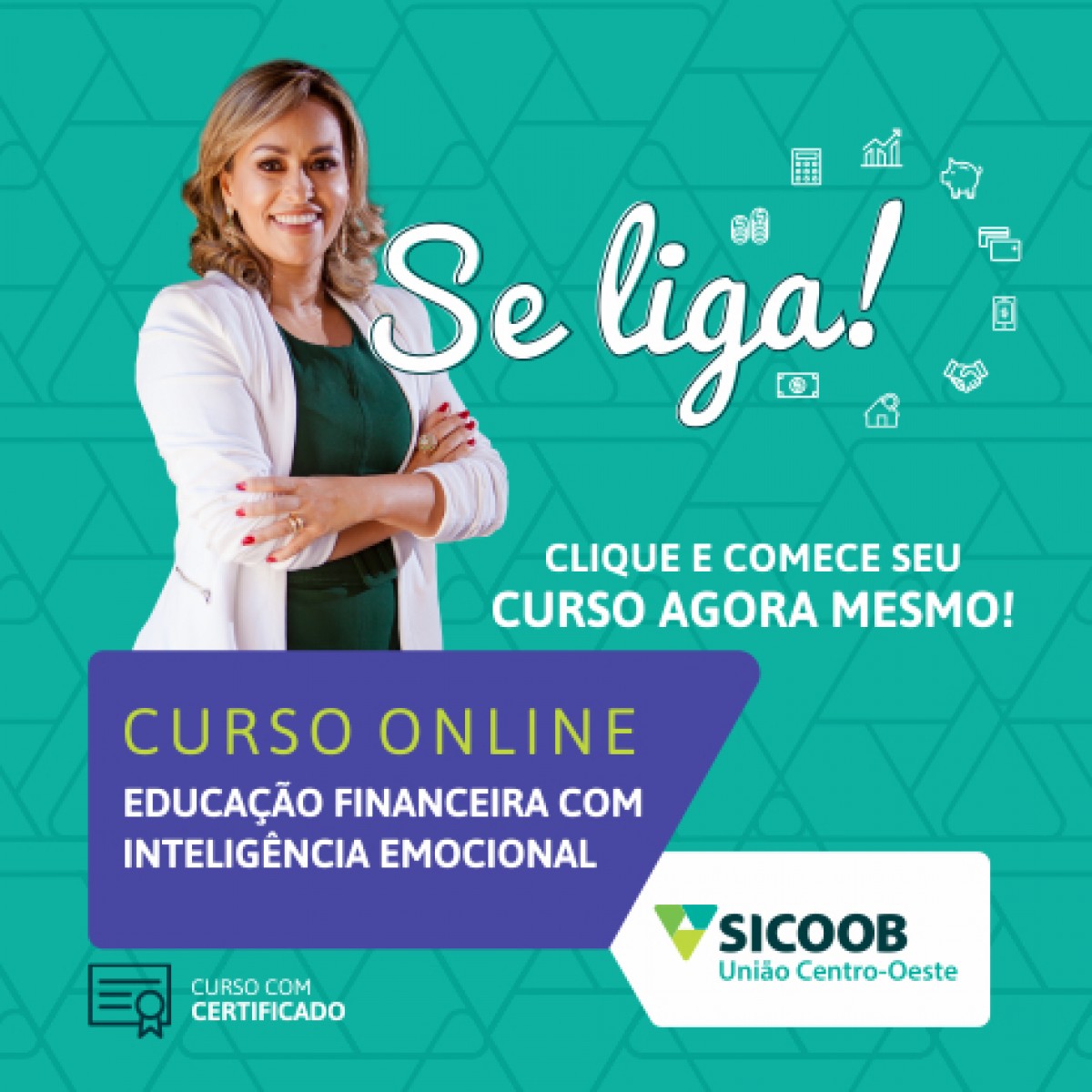 SICOOB UNIÃO CENTRO-OESTE DISPONIBILIZA CURSO DE EDUCAÇÃO FINANCEIRA COM INTELIGÊNCIA EMOCIONAL
