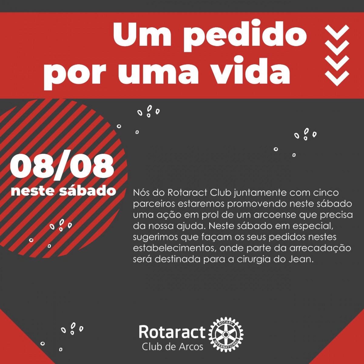 Neste sábado em Arcos tem “Um pedido por uma vida”
