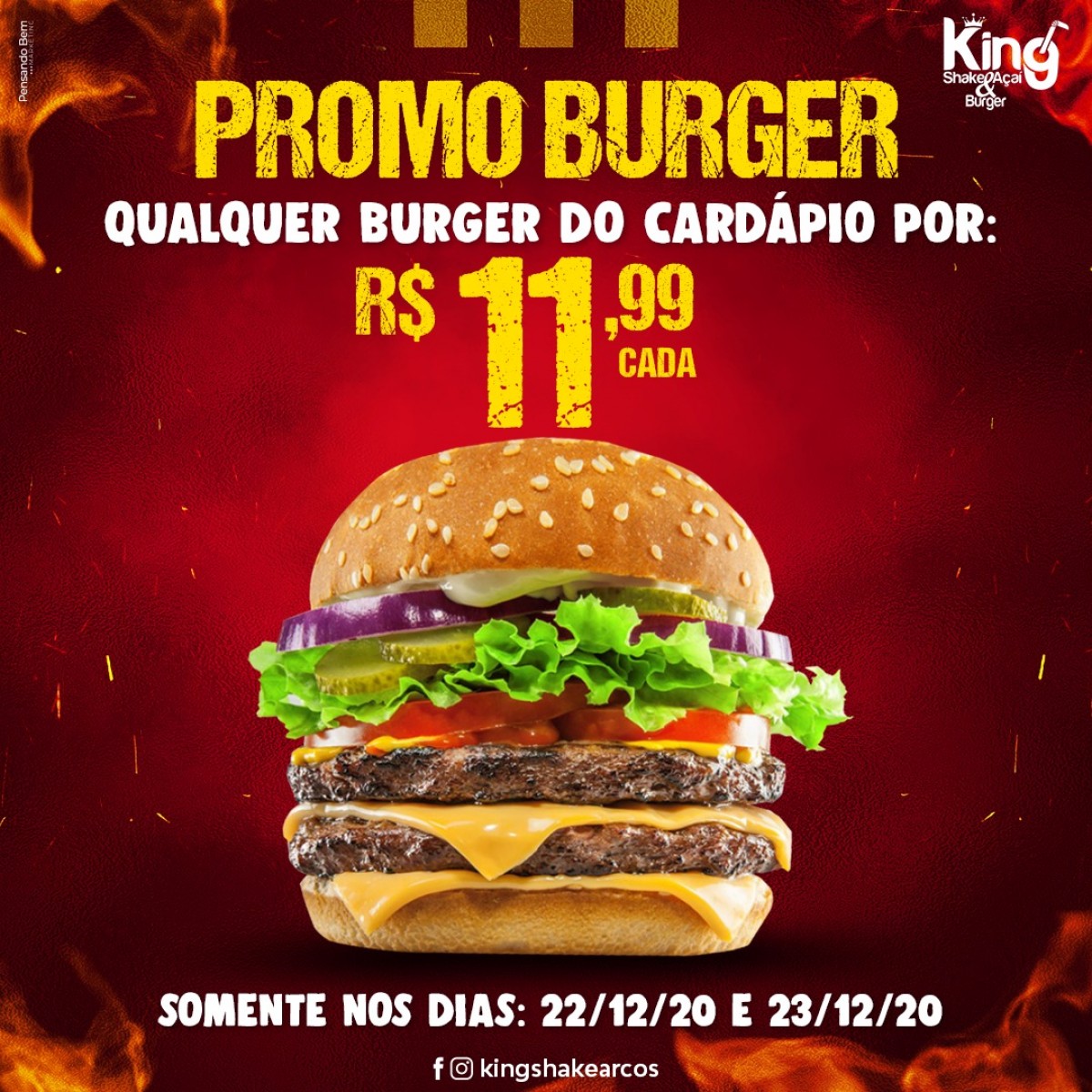 Todos os burgers do King em Arcos por R$11,99 cada, hoje (22) e amanhã (23)