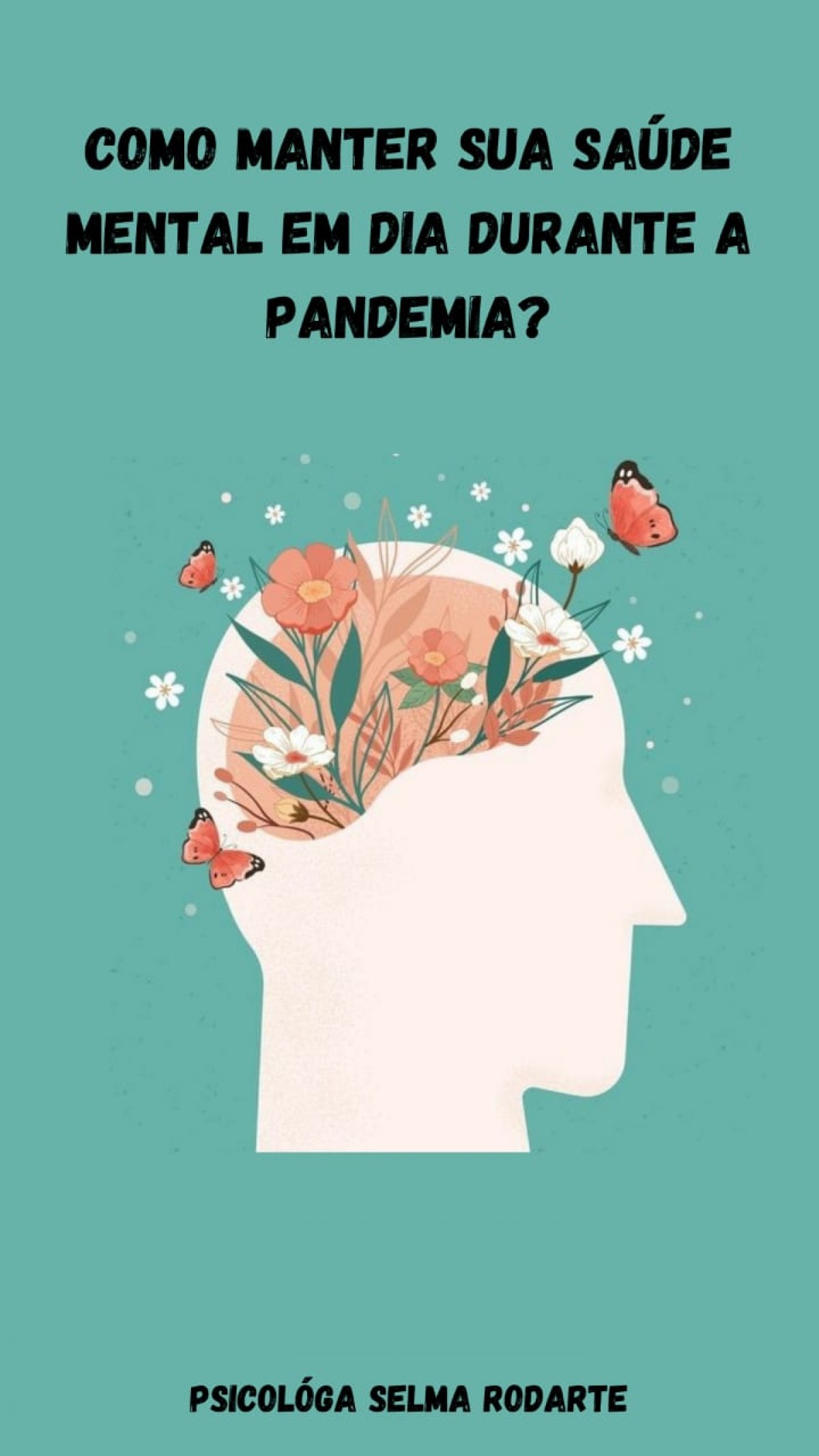 Como manter a saúde mental durante a pandemia?