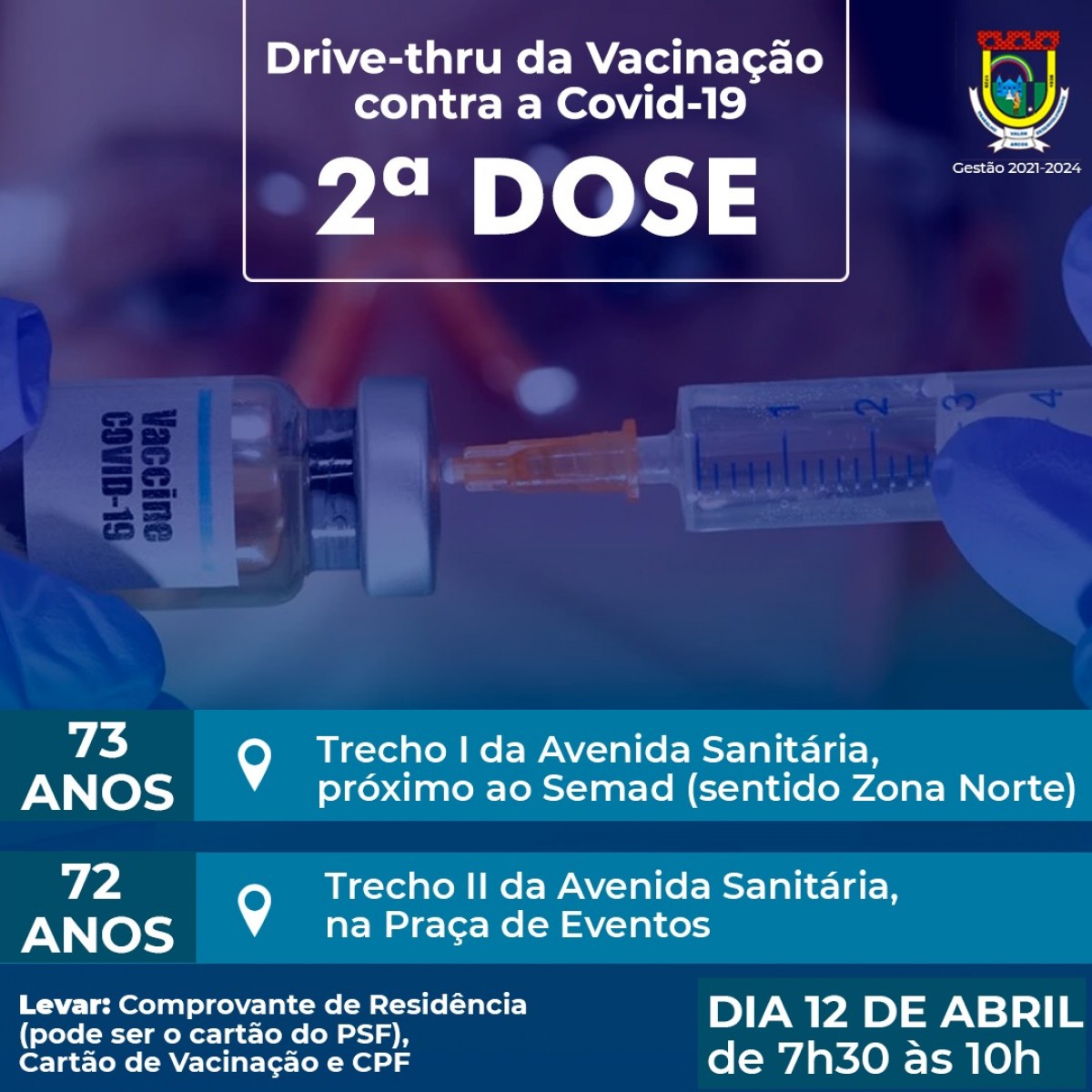 DRIVE-THRU VACINA AMANHÃ (12), COM A SEGUNDA DOSE DA CORONAVAC, IDOSOS DE 72 E 73 ANOS