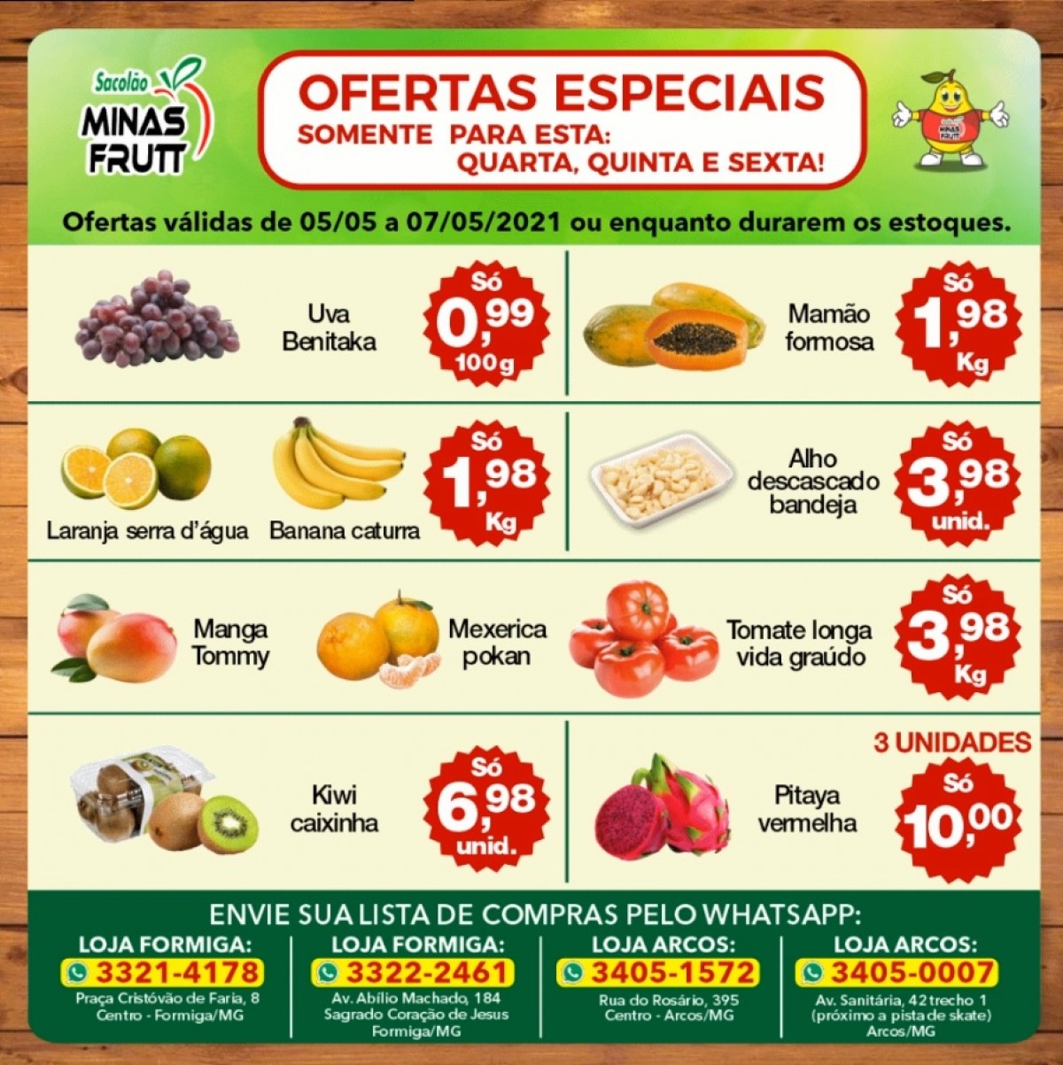 OFERTAS ESPECIAIS! SOMENTE PARA ESTA QUINTA E SEXTA! 