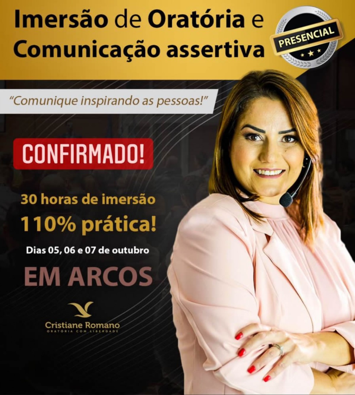 Últimas vagas para o Curso "Imersão de Oratória e Comunicação assertiva" com a Dra Cristiane Romano