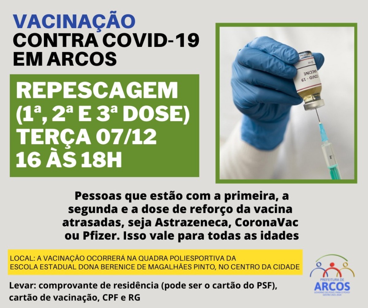 Covid-Arcos/MG: nesta terça (07) tem mais uma repescagem para pessoas com vacinação atrasada; todas as idades