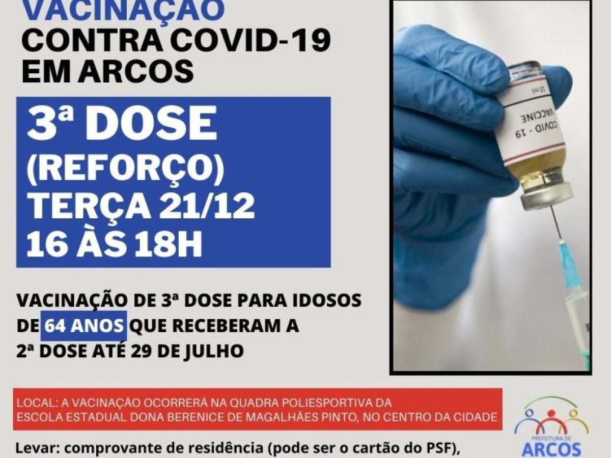 Covid-19: na terça (21) tem 3ª dose da vacina para idosos de 64 anos que receberam a última imunização até 29/07