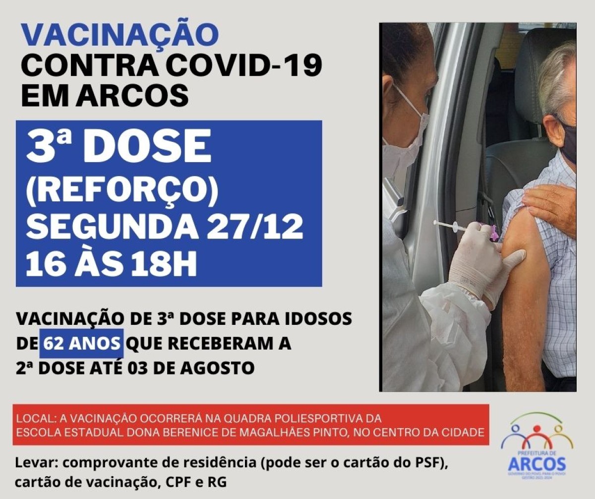 Covid-19: nesta segunda (27) tem 3ª dose da vacina para idosos de 62 anos que receberam a última imunização até 03/08