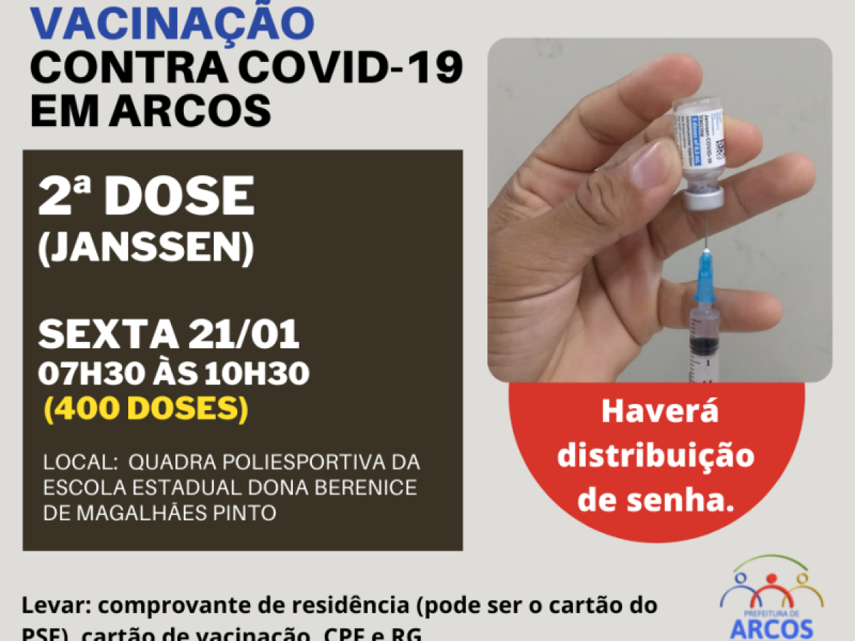 Covid-19: Na sexta (21) tem vacinação de 2ª dose da Janssen em Arcos; atenção para as informações