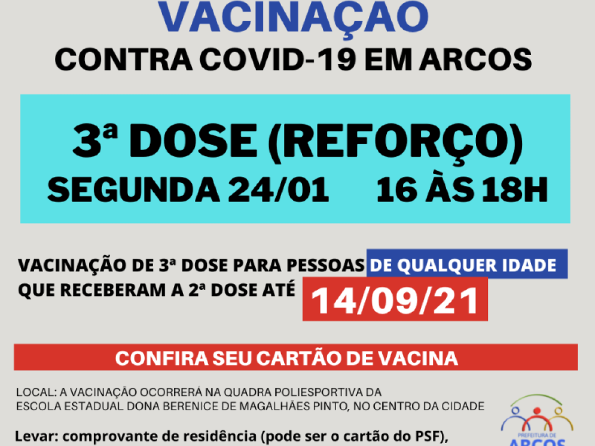 Covid-19: nesta segunda (24) tem 3ª dose da vacina para pessoas de qualquer idade, que receberam a última imunização até 14/09/21