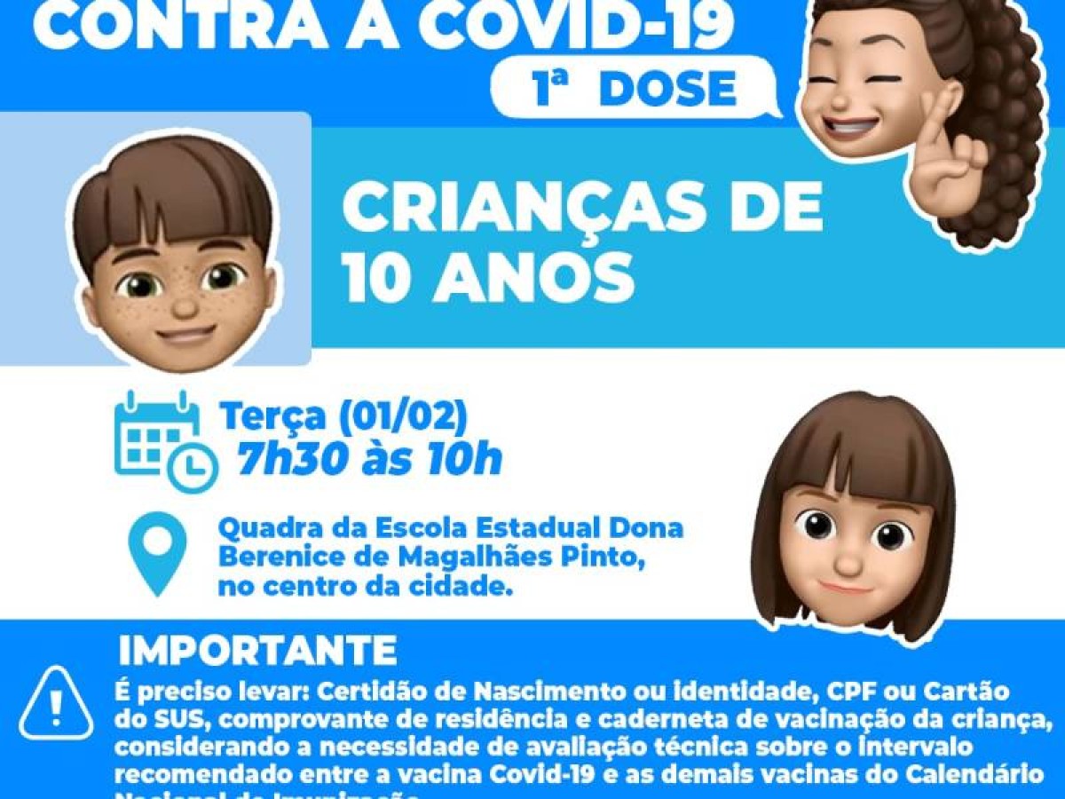 Covid-19: Nesta terça-feira (01) tem vacinação para crianças de 10 anos
