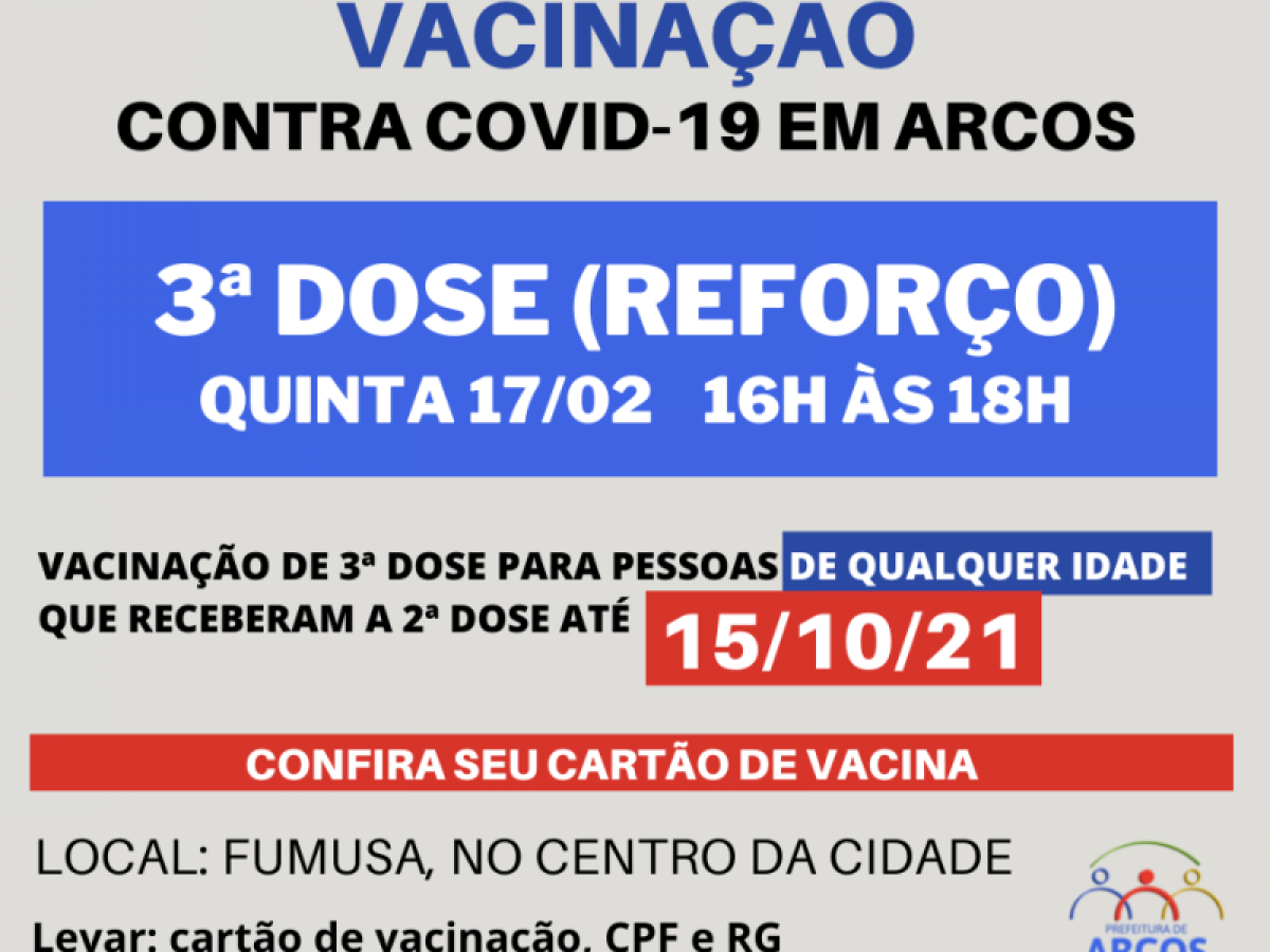 Covid-19: quinta (17/02) tem 3ª dose da vacina para quem recebeu a última imunização até 15/10/21
