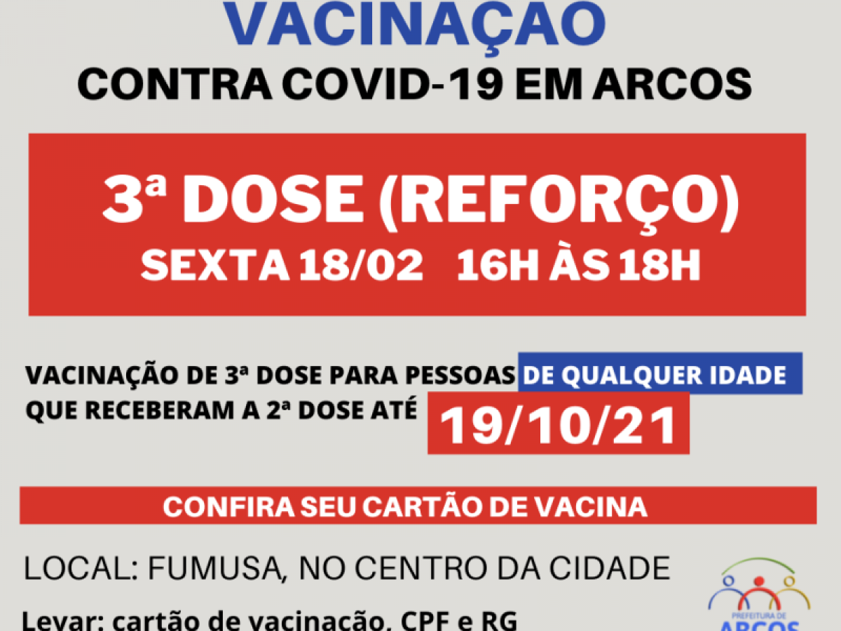 Covid-19: sexta (18/02) tem 3ª dose da vacina para quem recebeu a última imunização até 19/10/21