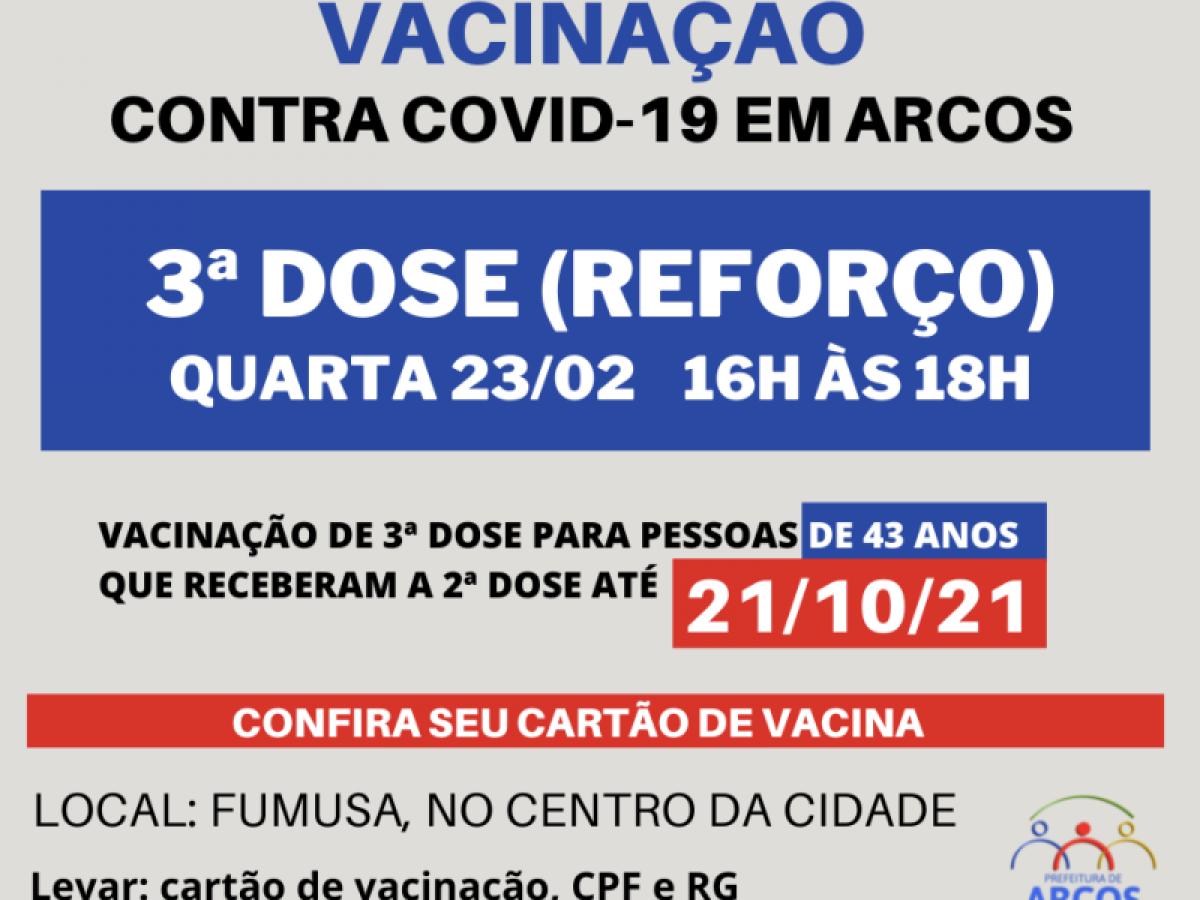 Covid-19: quarta (23/02) tem 3ª dose da vacina para pessoas de 43 anos que receberam a última imunização até 21/10/21