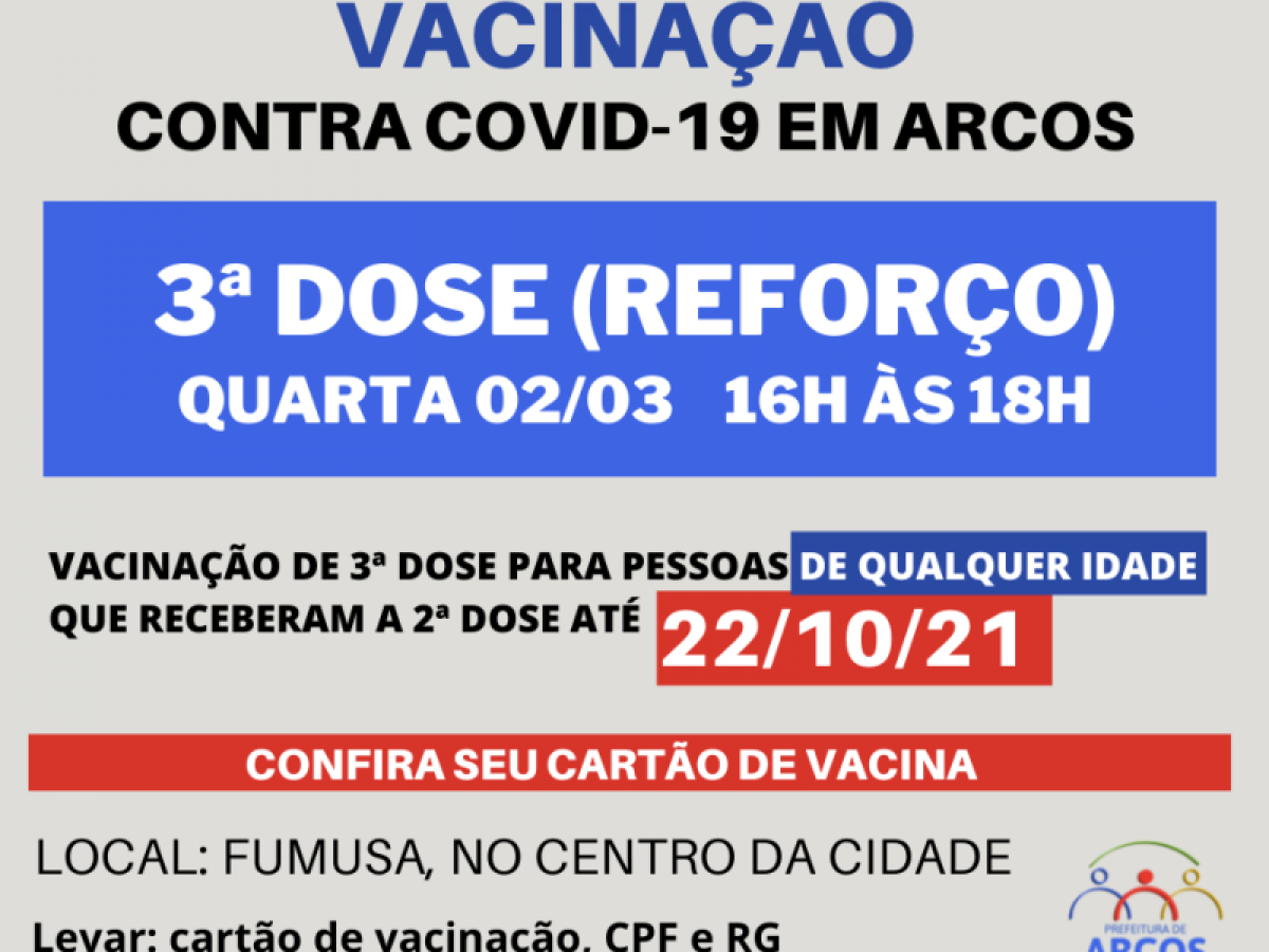 Covid-19: nesta quarta (02/03) tem 3ª dose da vacina para pessoas que receberam a última imunização até 22/10/21