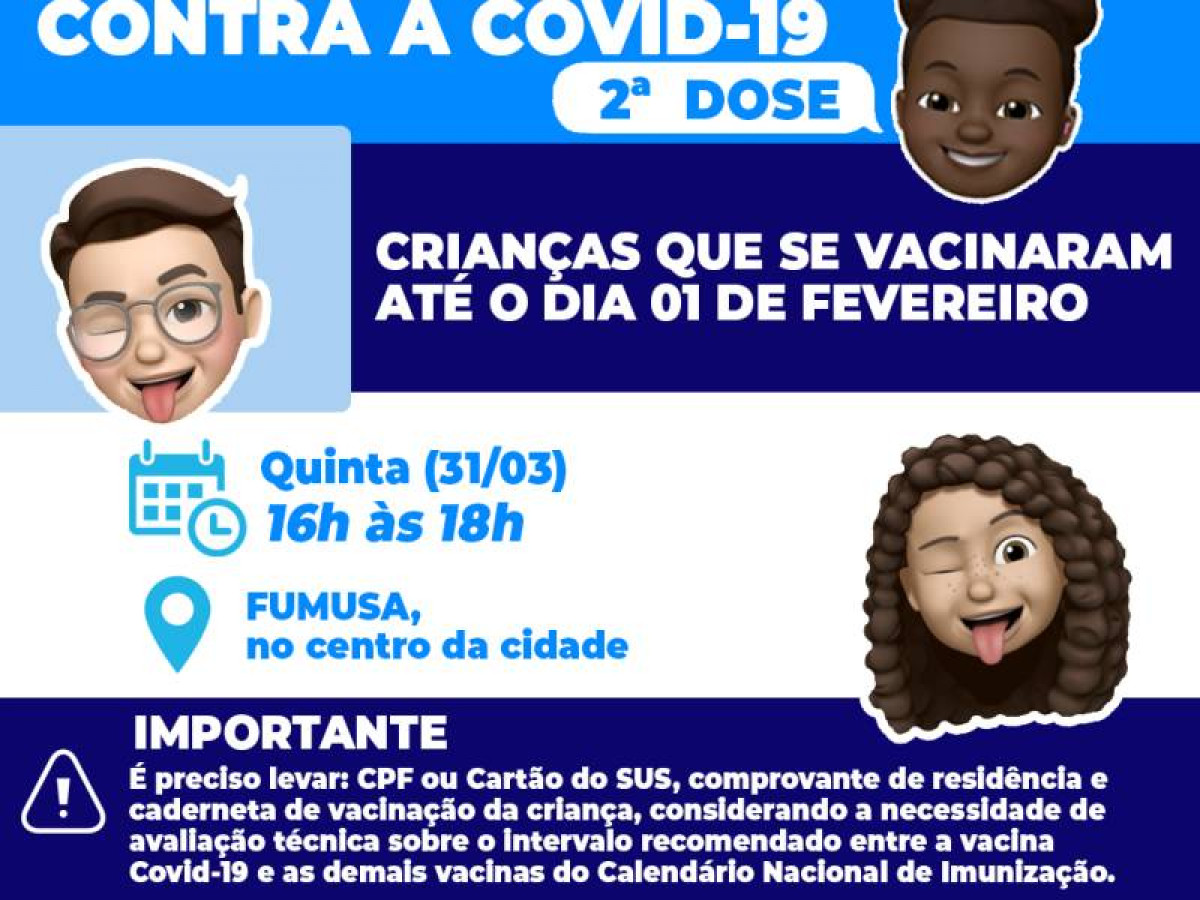 Covid-19: na quinta (31/03) tem 2ª dose para crianças que receberam imunização até 01/02