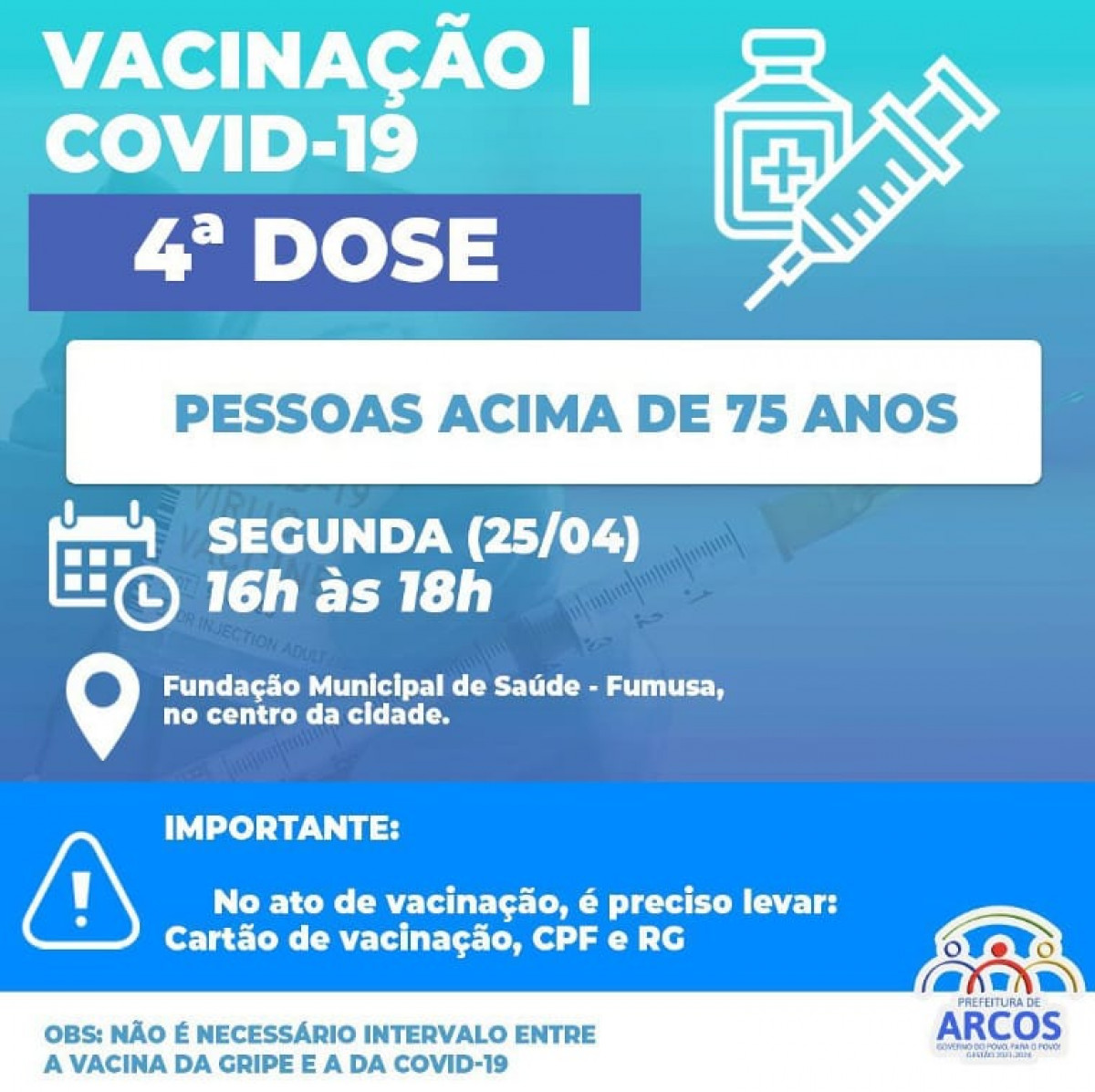 Covid-19: Segunda, (25/04) tem 2ª DOSE DE REFORÇO (4ª dose) para pessoas acima de 75 anos