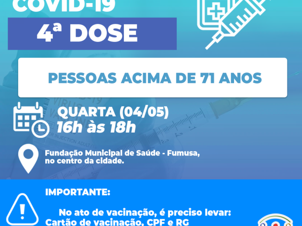 Covid-19: Quarta, (04/05) tem 2ª DOSE DE REFORÇO para pessoas acima de 71 anos