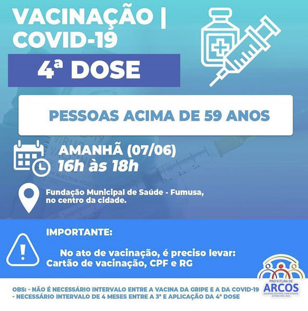 Covid-19: Amanhã, (07/06) tem 4ª DOSE DE REFORÇO para pessoas acima de 59 anos