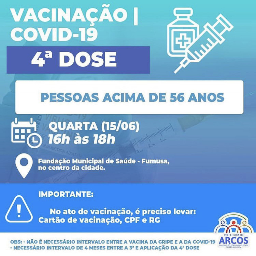 Covid-19: Quarta-feira, (15/06) tem 4ª DOSE DE REFORÇO para pessoas acima de 56 anos