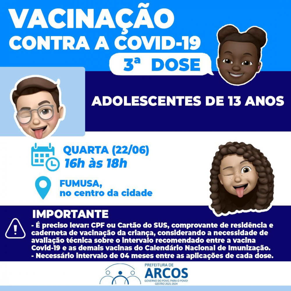 Covid-19: Quarta-feira, (22/06) tem 3ª DOSE DE REFORÇO para adolescentes de 13 anos