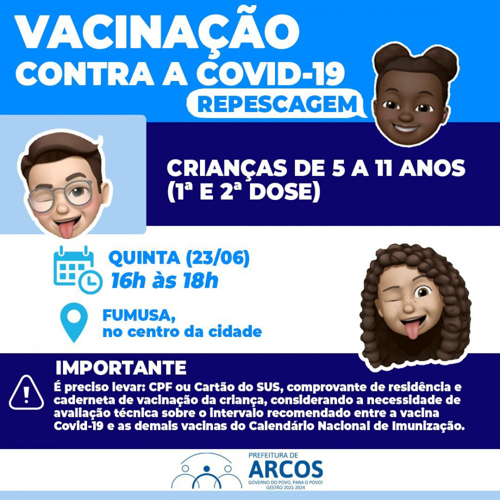 Covid-19: Quinta-feira, (23/06) tem REPESCAGEM DA 1º E 2º DOSE para adolescentes de 5 à 11 anos