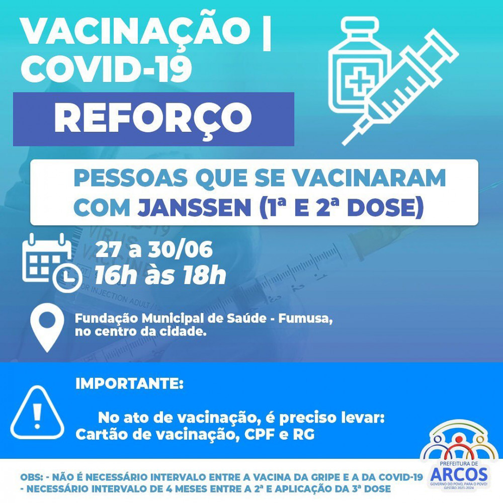 Covid-19: De segunda-feira, (27/06) à quinta-feira (30/06) tem DOSE DE REFORÇO para pessoas que já vacinaram 1ª e 2ª dose da JANSSEN