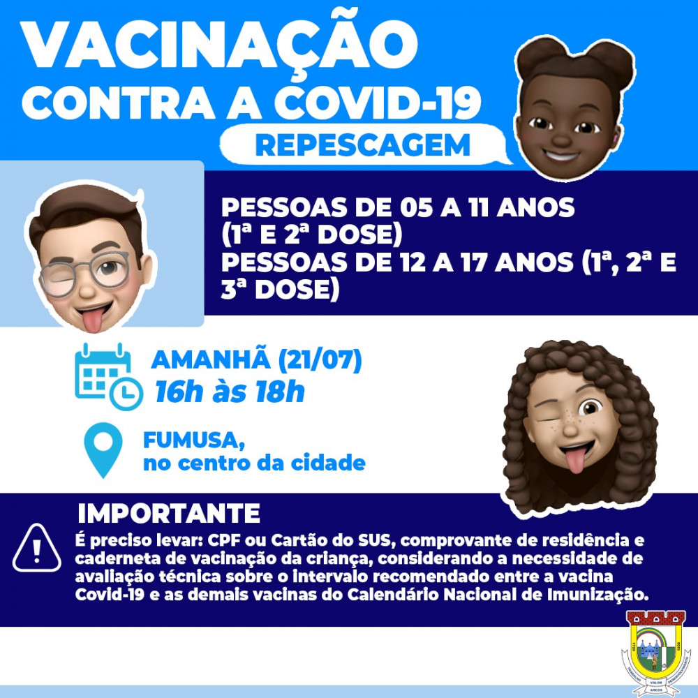 Covid-19: Quinta-feira, (21/07) tem REPESCAGEM para crianças de 5 à 11 anos e adolescentes de 12 à 17 anos