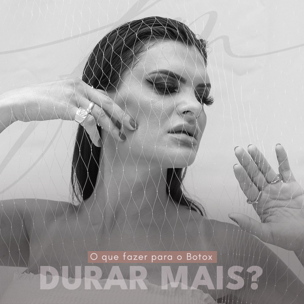 O que fazer para o botox durar mais?