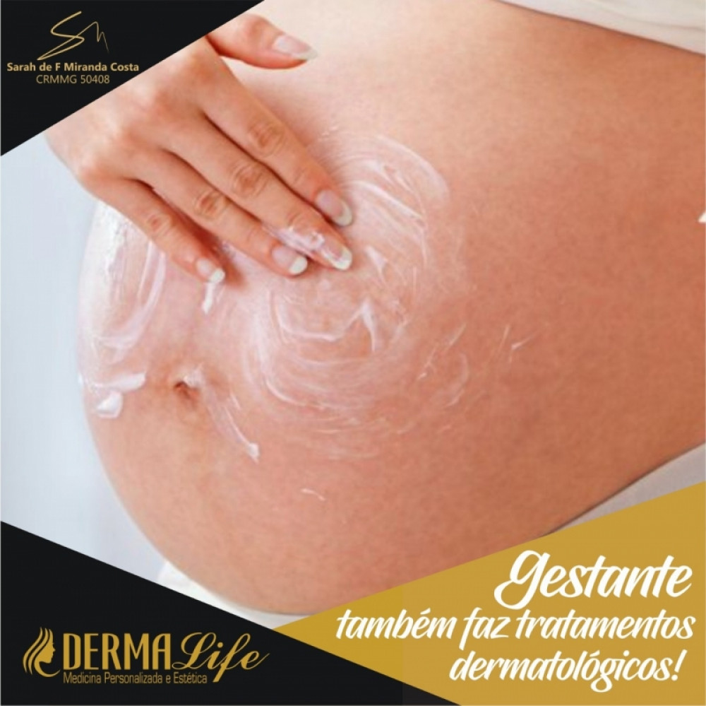 Gestante também faz tratamentos dermatológicos