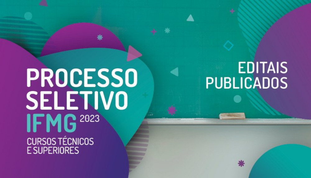 IFMG publica editais do exame de seleção e vestibular 2023