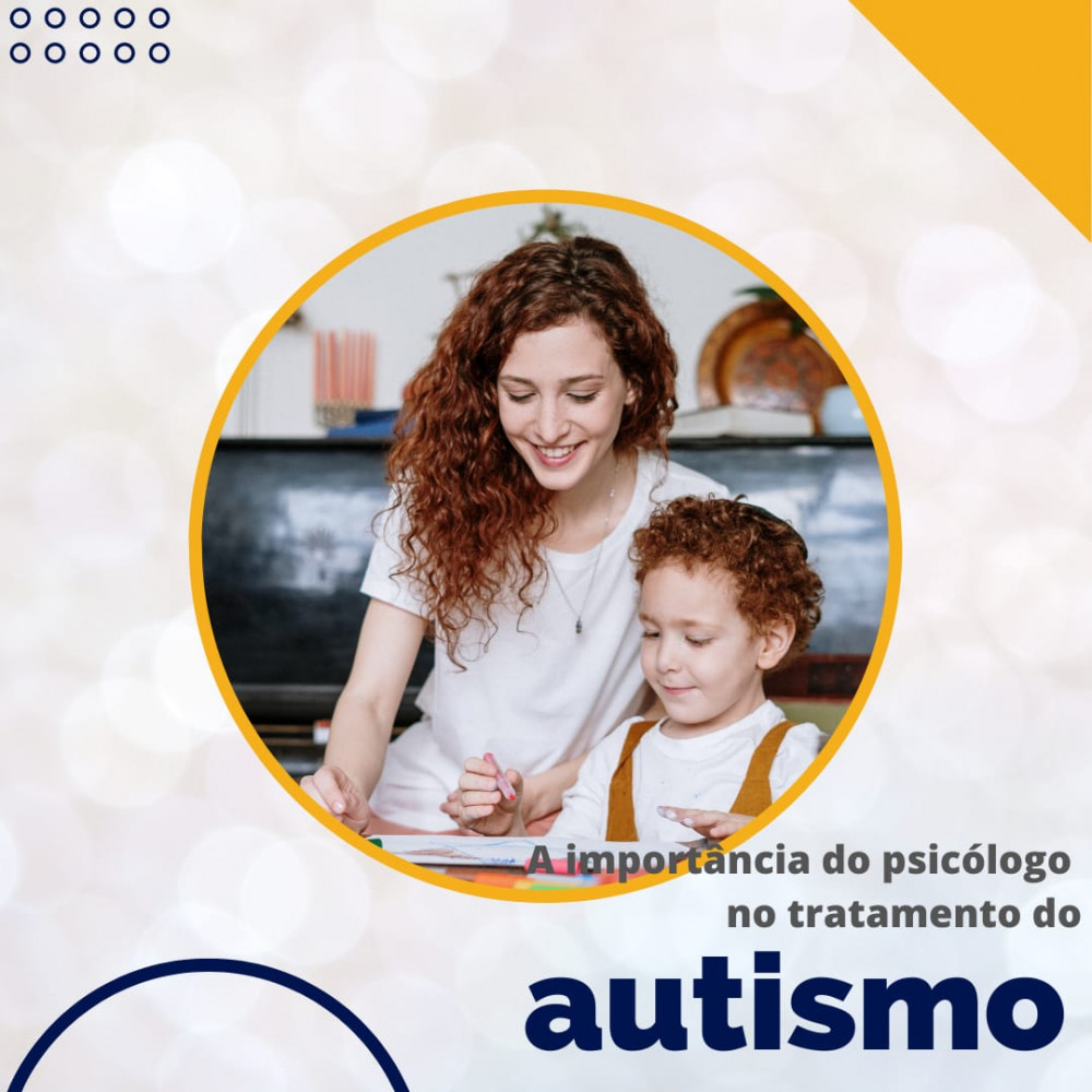 A importância do Psicólogo no tratamento do Autismo