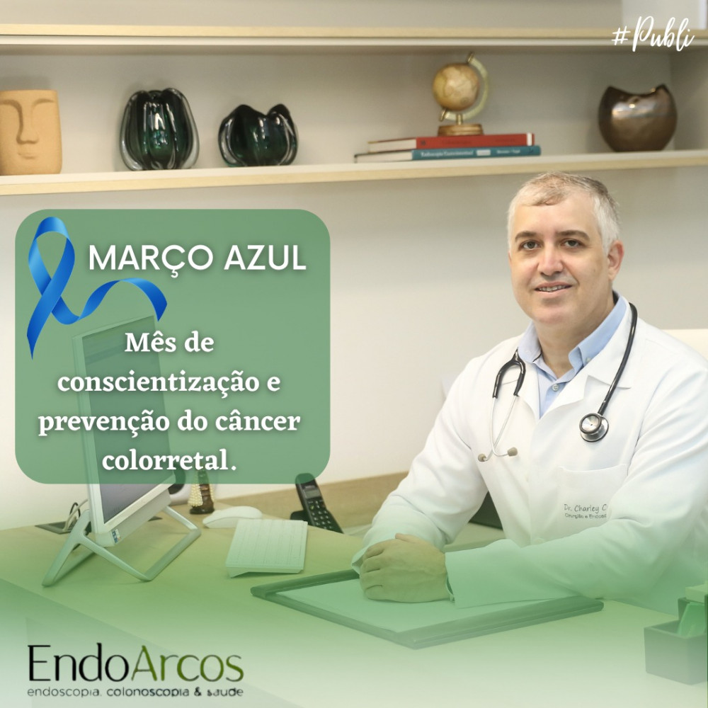 Março Azul - Mês de conscientização e prevenção do câncer colorretal