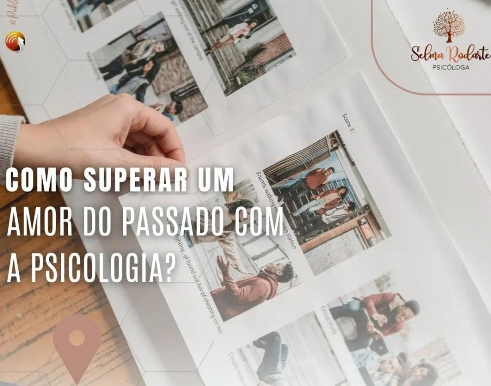 Como superar um amor do passado com a Psicologia?
