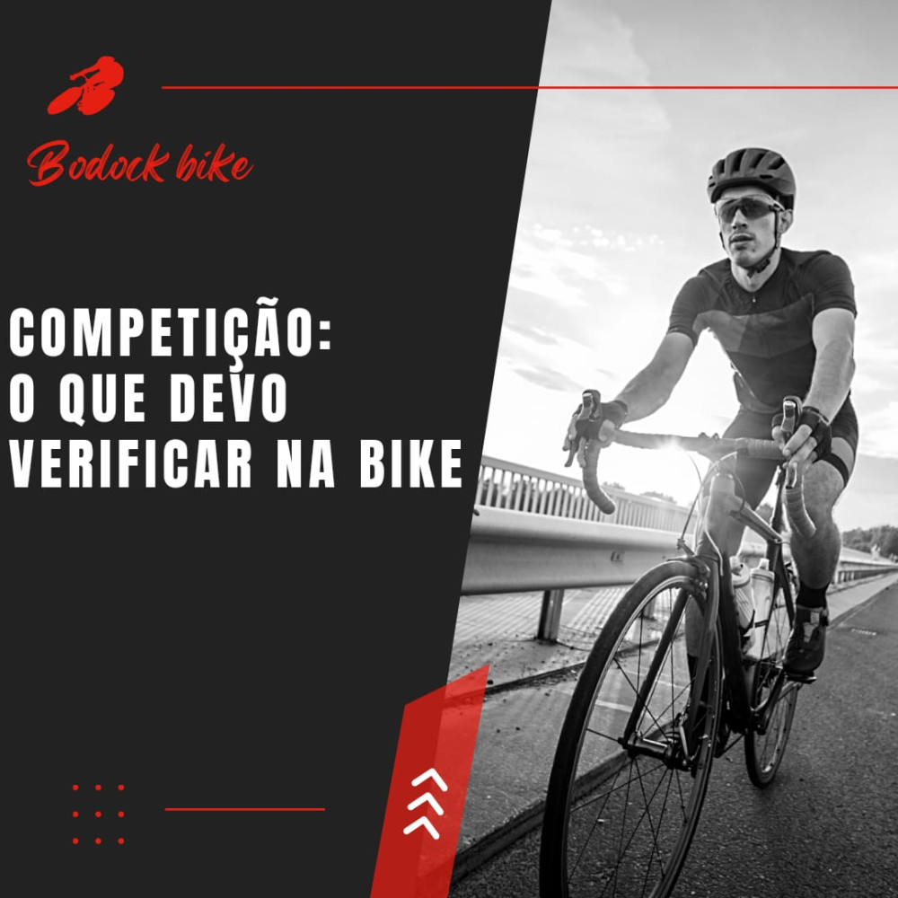 O que devo verificar na bike antes de uma competição