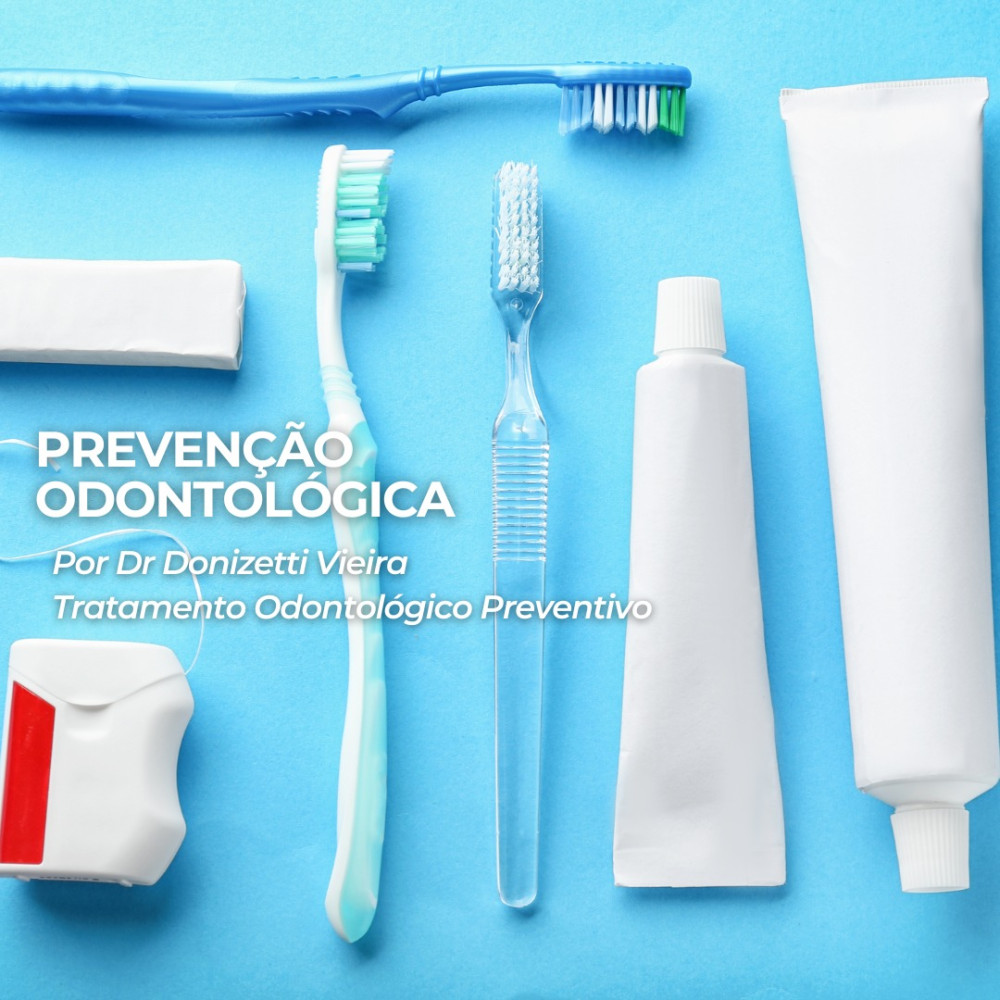 PREVENÇÃO ODONTOLÓGICA
