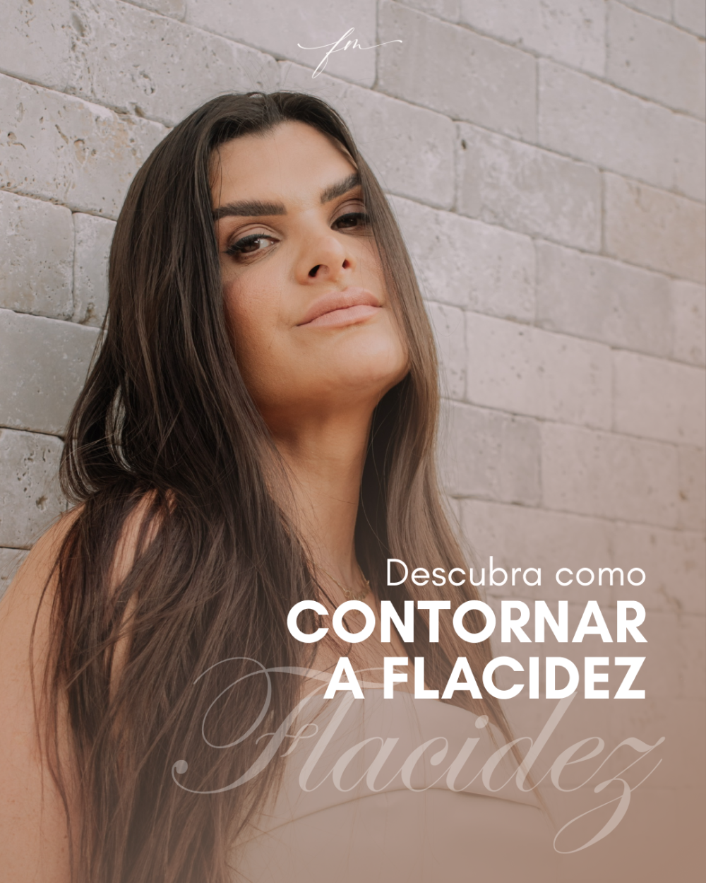 Descubra como contornar a Flacidez
