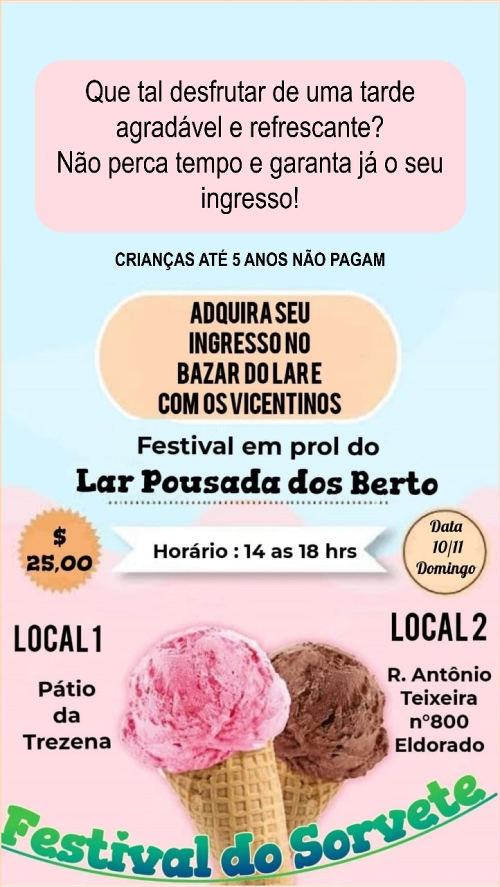 Lar Pousada dos Berto convida a população para o Festival do Sorvete!