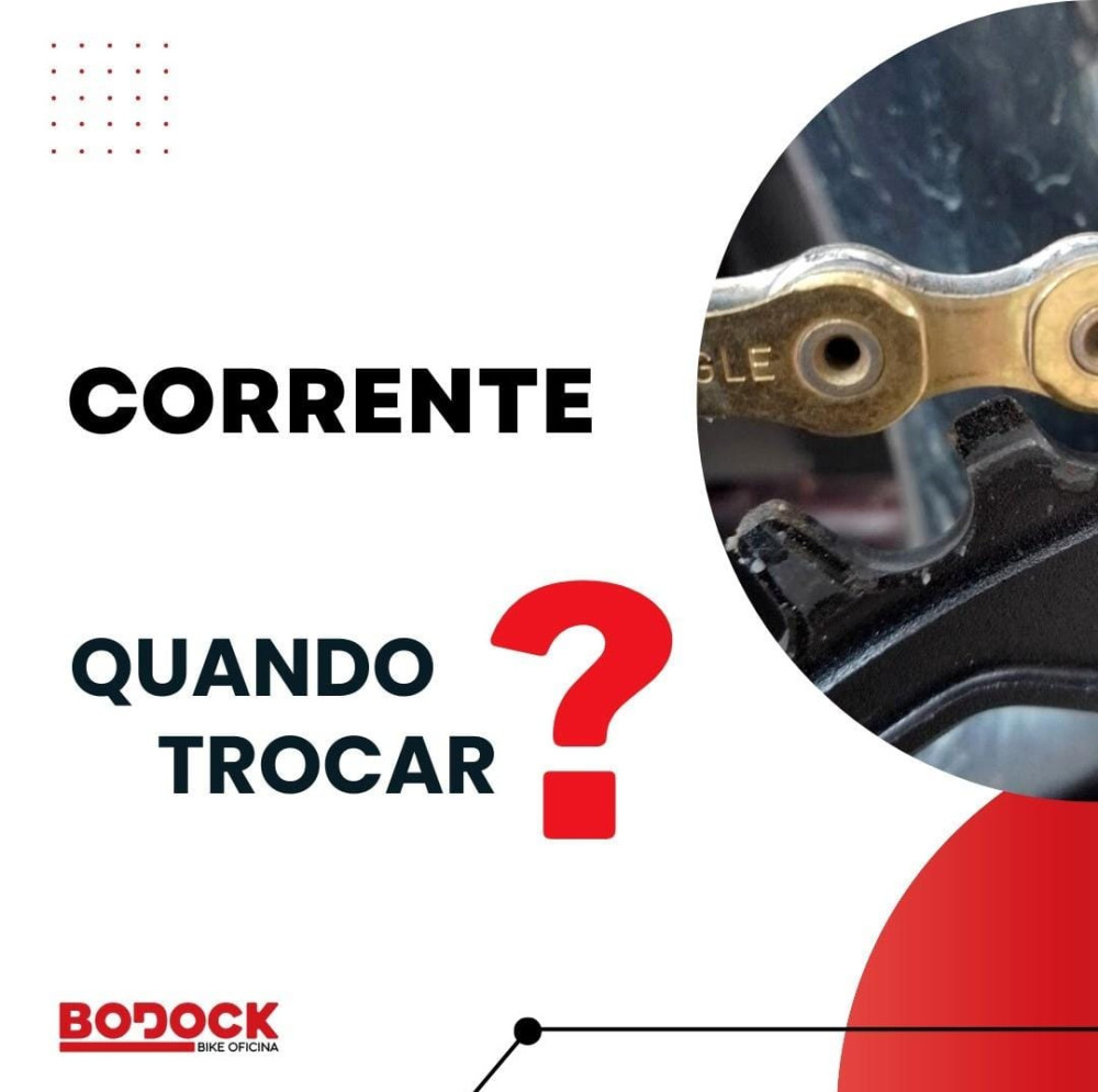 Corrente: quando trocar?