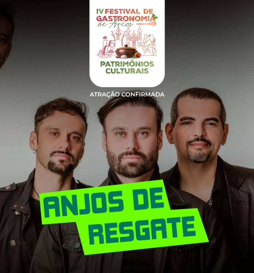 Anjos de Resgate - Festival de Gastronomia de Arcos divulga a segunda atração musical do evento
