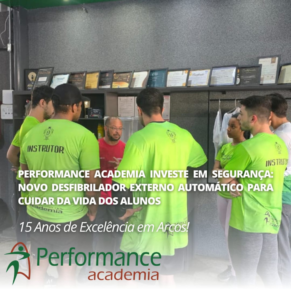 Academia Performance investe em equipamento de segurança para os alunos: agora conta com Desfibrilador Externo Automático (DEA)