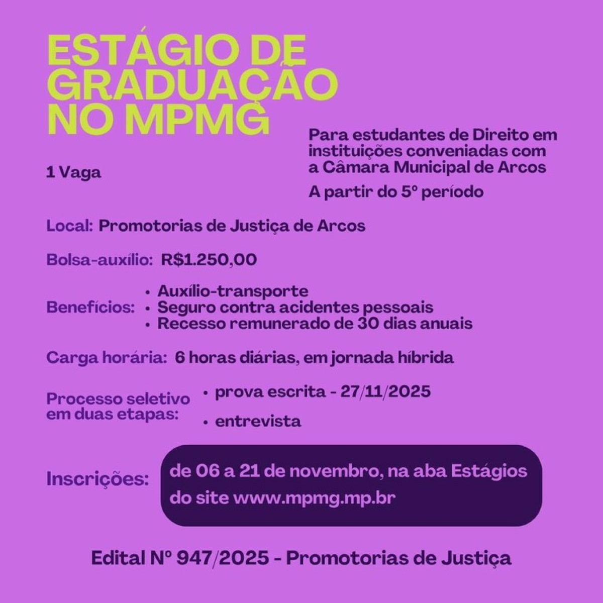 Estão abertas as inscrições para estágios de graduação e pós-graduação nas Promotorias de Justiça de Arcos