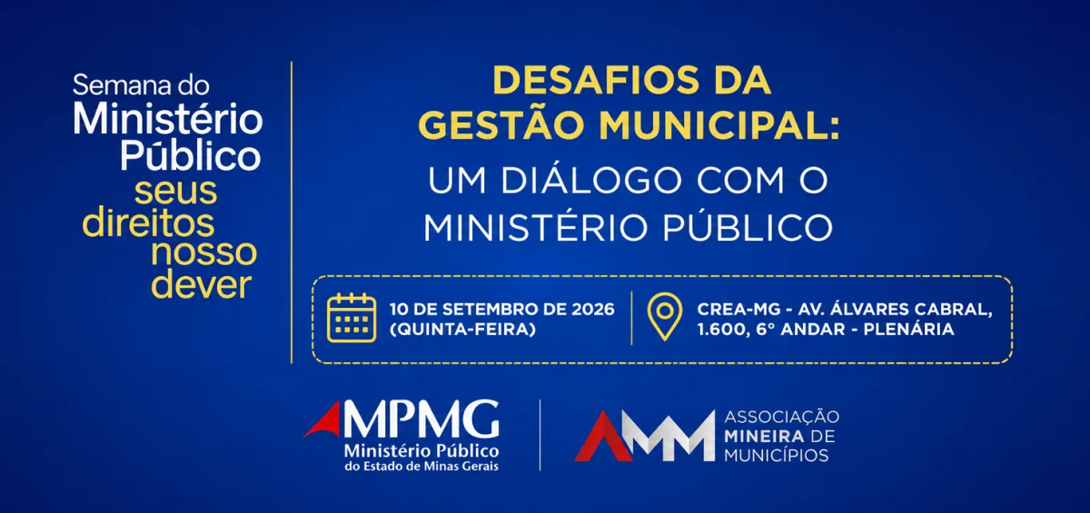 AMM e MPMG são parceiros no debate sobre desafios da gestão municipal